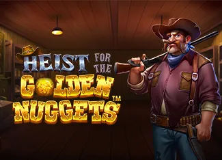 Heist for the Golden Nuggets - JFGAMING
