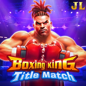 Boxing King Title Match - JFGAMING