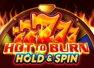 Hot to Burn Hold and Spin - JFGAMING
